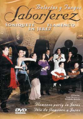 VV.AA –  Sabor Jerez. DVD PAL. SONIQUETE FLAMENCO EN JEREZ.
