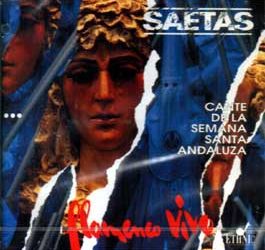 VV.AA. -  SAETAS. Cante de la Semana Santa Andaluza