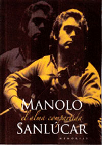 Manuel Muñoz Alcón –  Manolo Sanlúcar: el alma compartida
