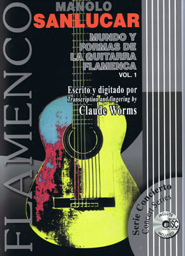 Manolo Sanlúcar –  Mundo y formas de la guitarra flamenca. vol.1 + CD