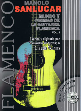 Manolo Sanlúcar –  Mundo y formas de la guitarra flamenca. vol.1 + CD