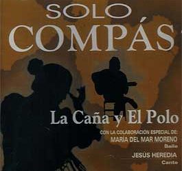 Sólo Compás -  La Caña y el Polo