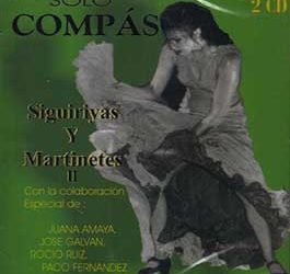 Sólo Compás -  Siguiriyas y Martinetes II 2CD