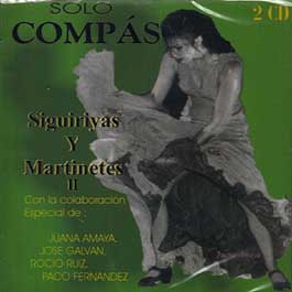 Sólo Compás –  Siguiriyas y Martinetes II 2CD