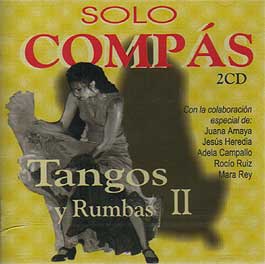 Sólo Compás -  Tangos y Rumbas II 2CD