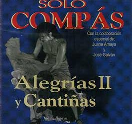Sólo Compás -  Alegrias II y Cantiñas 2CD