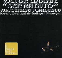 Serranito -  Virtusismo flamenco. Historia del Flamenco