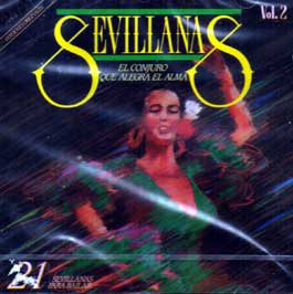 Varios –  Sevillanas. El conjuro que alegra el alma.