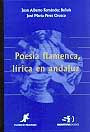 J.A. Fernández Bañuls y J.M. Pérez Orozco –  Poesía flamenca, lirica en andaluz
