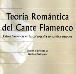 Luis Lavaur -  Teoría Romántica del Cante Flamenco. Raíces flamencas en ...