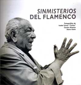 Colita, Carlos Arbelos, Steve Kahn –  Sinmisterios del Flamenco
