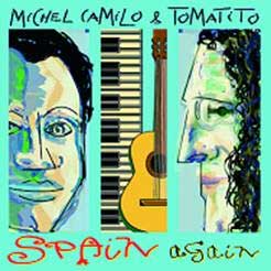 Michel Camilo & Tomatito –  Spain again