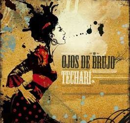 Ojos de Brujo -  Techarí. Cd