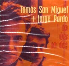 Tomás San Miguel & Jorge Pardo -  De dos en dos