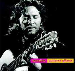 Tomatito -  Guitarra Gitana