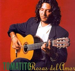Tomatito -  Rosas del Amor