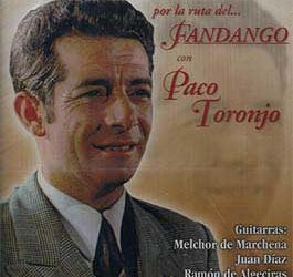 Paco Toronjo -  Por la ruta del Fandango. Vol. I