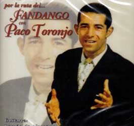 Paco Toronjo -  Por la ruta del Fandango. II