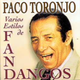 Paco Toronjo –  Varios estilos de Fandangos. 15 fandangos