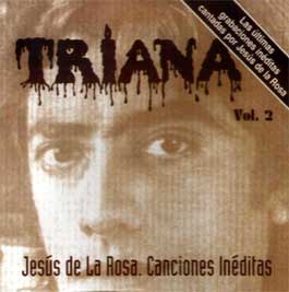 Triana – Jesús de la Rosa –  Triana Vol. 2. Canciones inéditas
