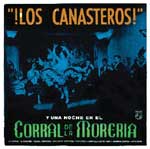 Los Canasteros -  Y una noche en el Corral de la Moreria
