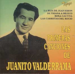 Juanito Valderrama –  Las primeras canciones de Juanito Valderrama