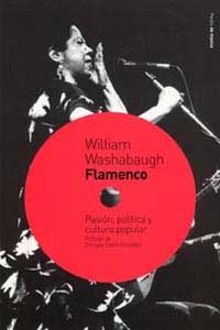 William Washabaugh –  FLAMENCO, Pasión, política y cultura popular