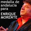 Enrique Morente recibirá la Medalla de Andalucía