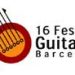 16 FESTIVAL DE GUITARRA DE BARCELONA