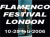 FLAMENCO FESTIVAL LONDON 2006