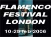 FLAMENCO FESTIVAL LONDON 2006