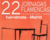 22 Jornadas Flamencas de Fuenlabrada (Madrid).