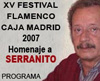 XV Festival Flamenco Caja Madrid 2007