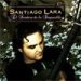 Santiago Lara. Nuevo Disco.