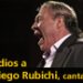 Adiós a Diego Rubichi, cantaor