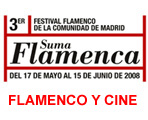 Flamenco y Cine en el Festival Suma Flamenco.