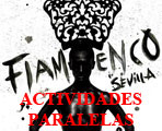 XV Bienal de Flamenco. Actividades paralelas.