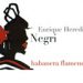 'HABANERA FLAMENCA' nuevo trabajo de El Negri.
