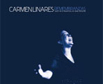 CARMEN LINARES PRESENTA SU DISCO 'REMEMBRANZAS'