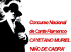 CONCURSO NACIONAL DE CANTE FLAMENCO CAYETANO MURIEL 'EL NIÑO DE CABRA'