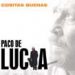 Paco de Lucía publica 'Cositas buenas', su primer disco tras cinco años de silencio