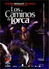'LOS CAMINOS DE LORCA' – Noches de arte y flamenco en Granada.