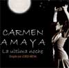 Carmen Amaya. 'La última noche'