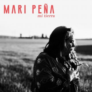 Mari Peña – Mi tierra