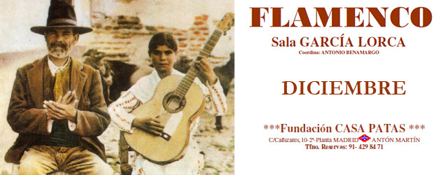 Flamenco, Sala Garcia Lorca en Fundación Casa Patas – Diciembre