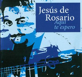 «Aquí te espero», nuevo disco de Jesús del Rosario