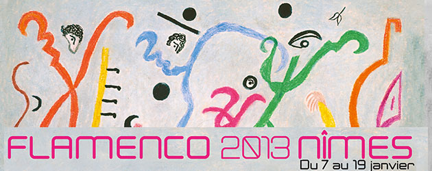 Festival Flamenco – Nîmes 2013