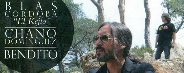 Blas Córdoba «El Kejio» & Chano Dominguez presentan «Bendito»