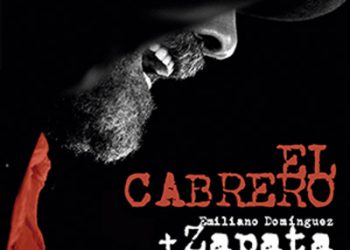 El Cabrero + Emiliano Dominguez + Zapata