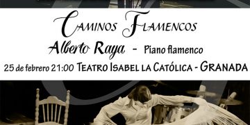 Caminos Flamencos. Alberto Raya